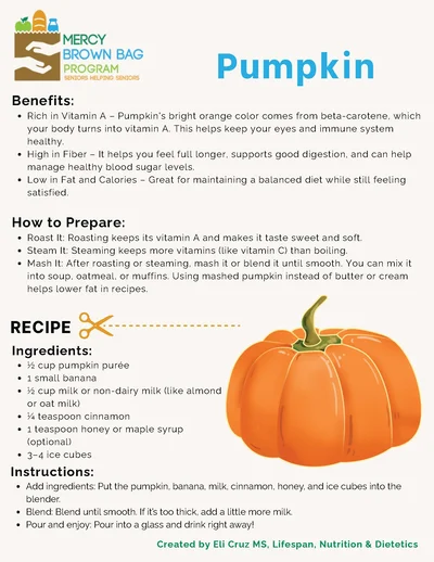 Infographic about pumpkins, including benefits, preparation tips, and a smoothie recipe with ingredients and instructions, presented by Mercy Brown Bag Program.