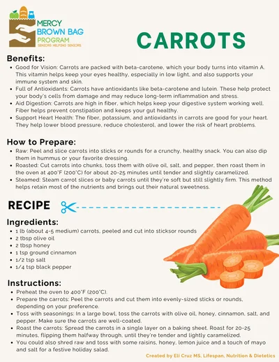 Informational flyer about carrots, listing health benefits, preparation tips, and a simple roasted carrot recipe, from the Mercy Brown Bag Program.
